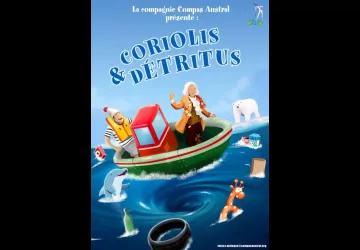 Spectacle jeune public « Coriolis et Détritus »